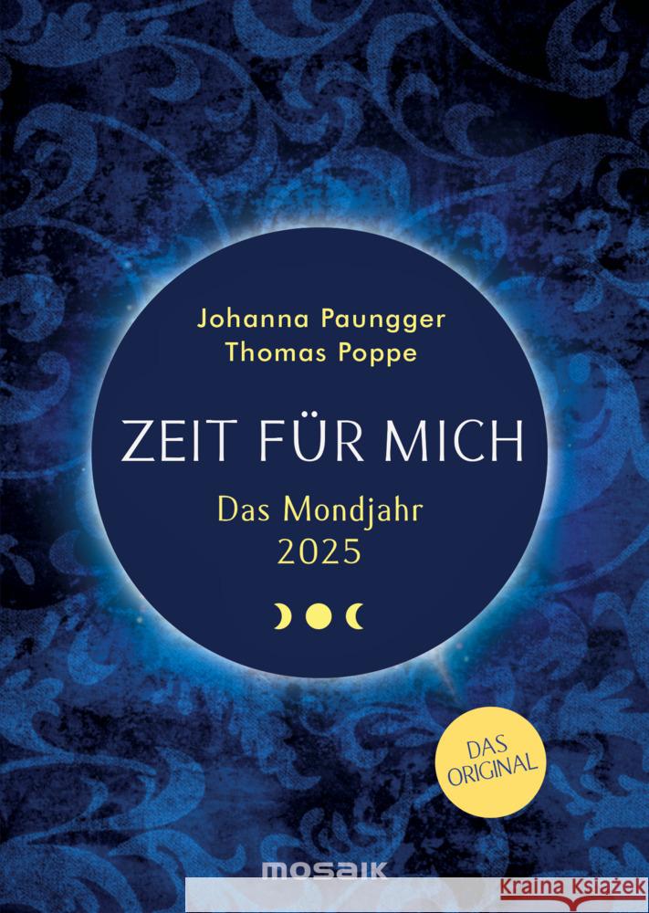 Das Mondjahr 2025 - Zeit für mich Paungger, Johanna, Poppe, Thomas 9783442319909 Mosaik