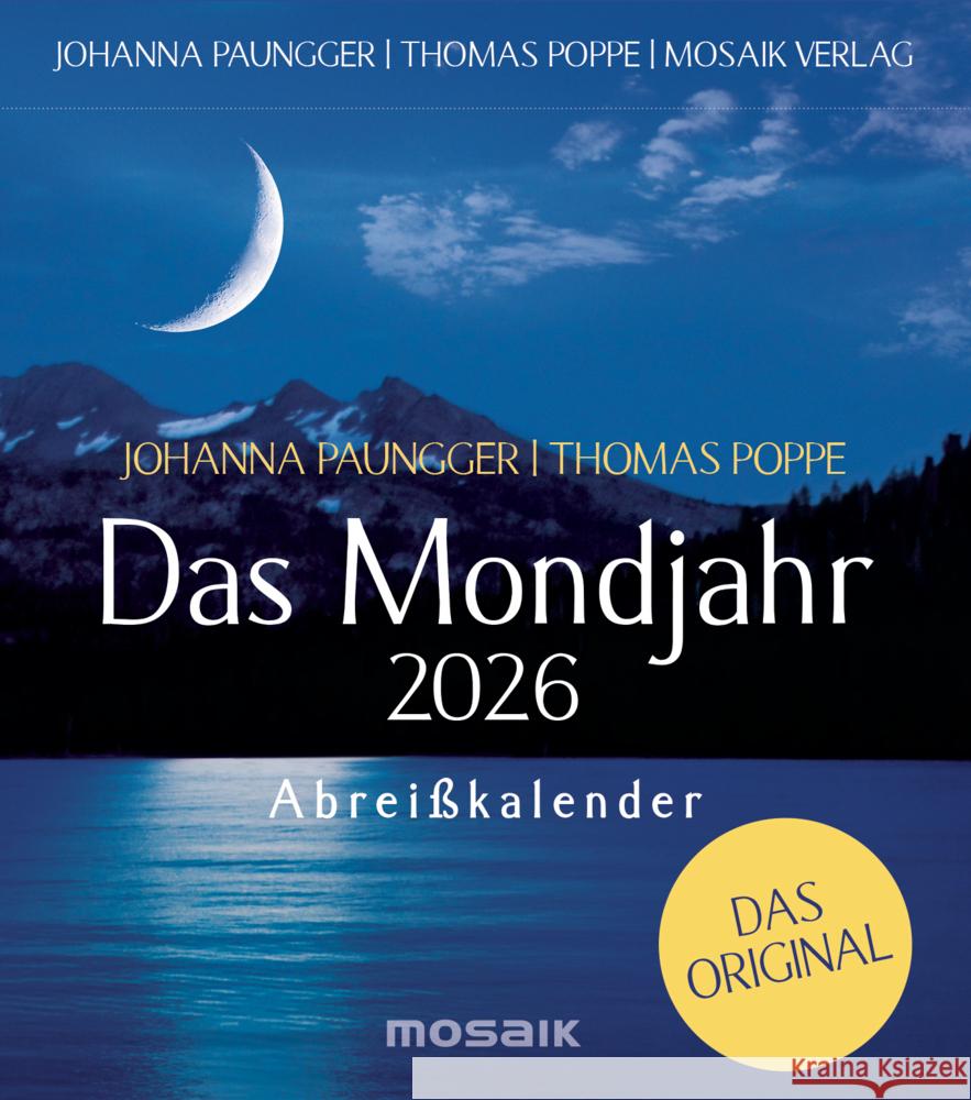 Das Mondjahr 2026 - Abreißkalender Paungger, Johanna, Poppe, Thomas 9783442319978 Mosaik