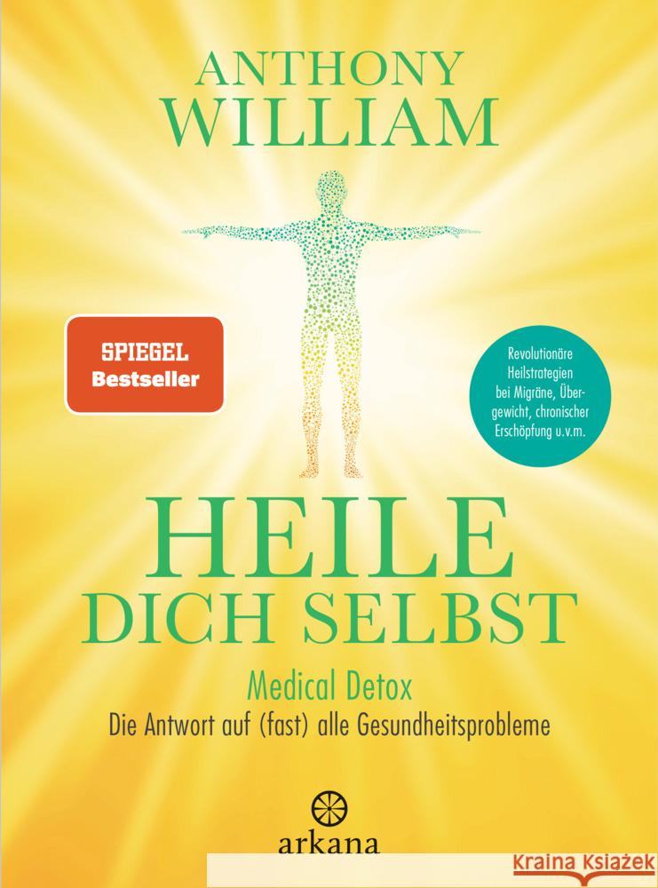 Heile dich selbst William, Anthony 9783442342747
