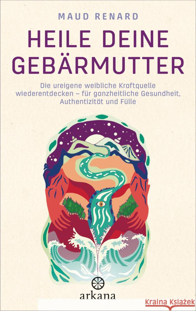 Heile deine Gebärmutter Renard, Maud 9783442342990