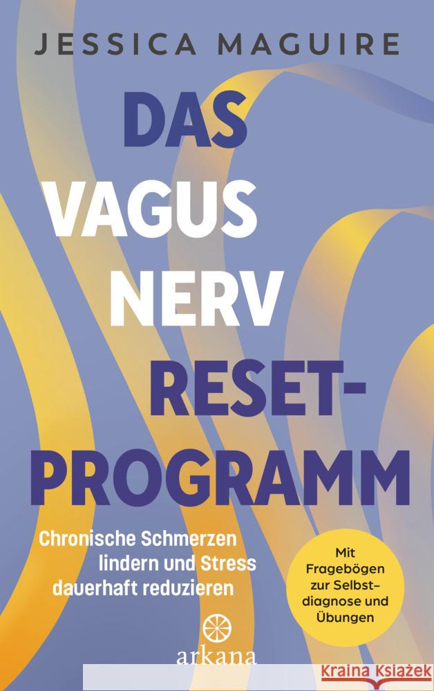 Das Vagusnerv-Reset-Programm Maguire, Jessica 9783442343195