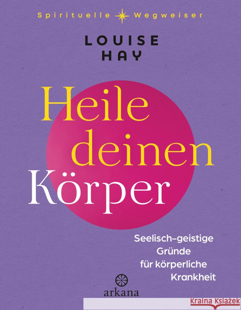 Heile deinen Körper Hay, Louise 9783442343256