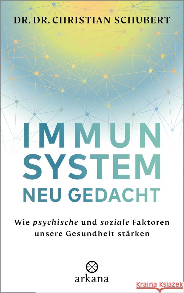 Immunsystem neu gedacht Schubert, Christian 9783442343355