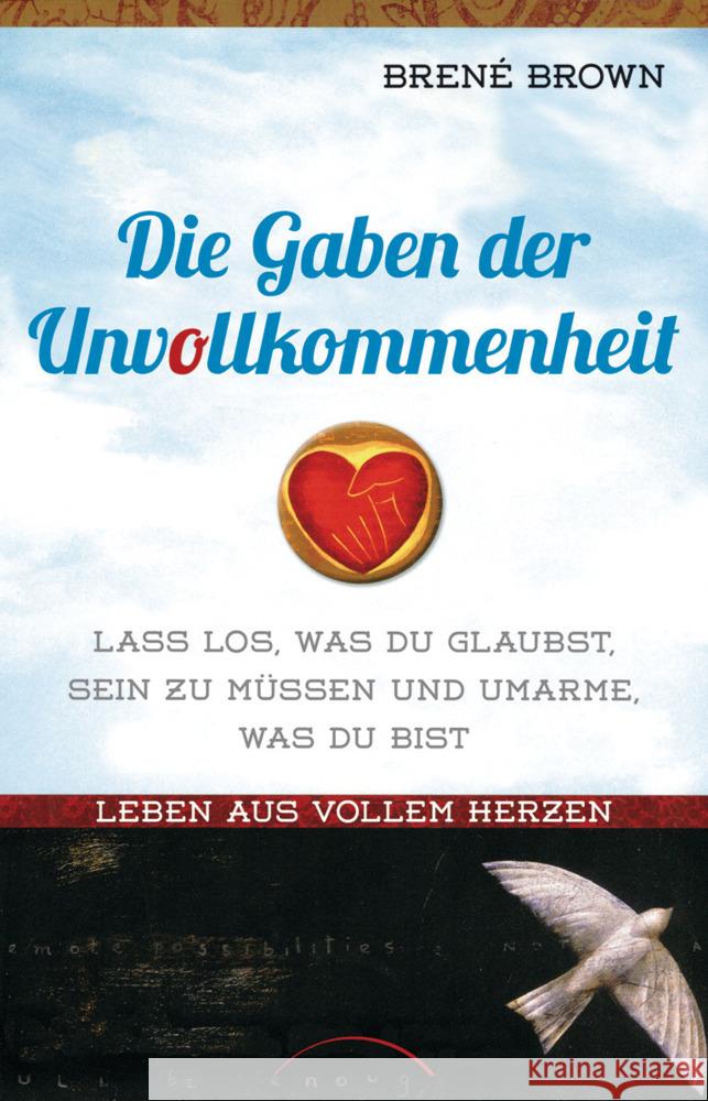 Die Gaben der Unvollkommenheit Brown, Brené 9783442345618