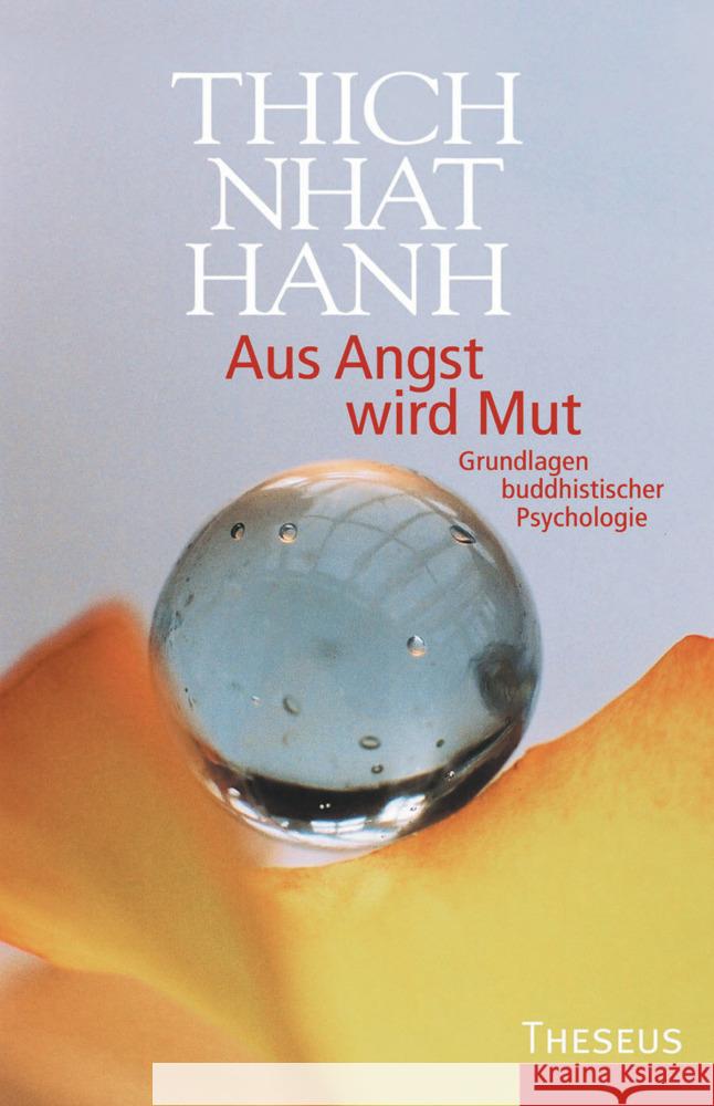 Aus Angst wird Mut Thich Nhat Hanh 9783442345687