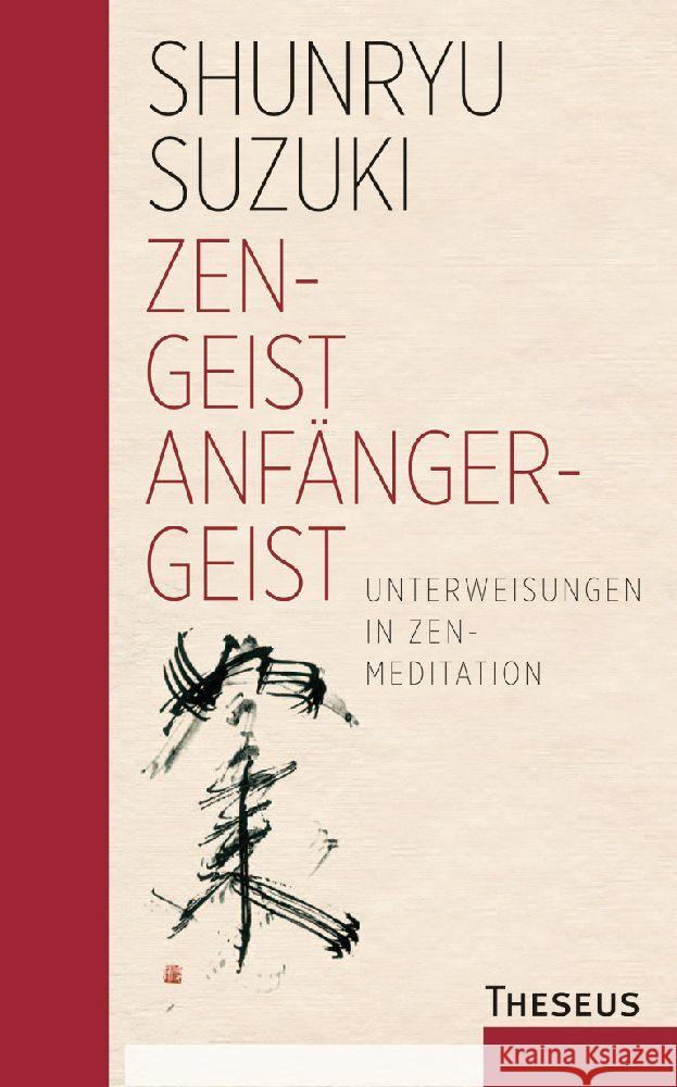 Zen-Geist - Anfänger-Geist Suzuki, Shunryû 9783442345762