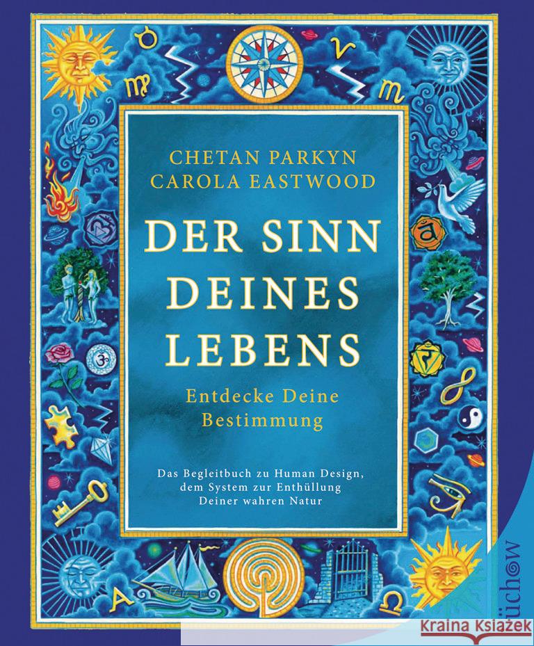 Der Sinn Deines Lebens Parkyn, Chetan, Eastwood, Carola 9783442345816