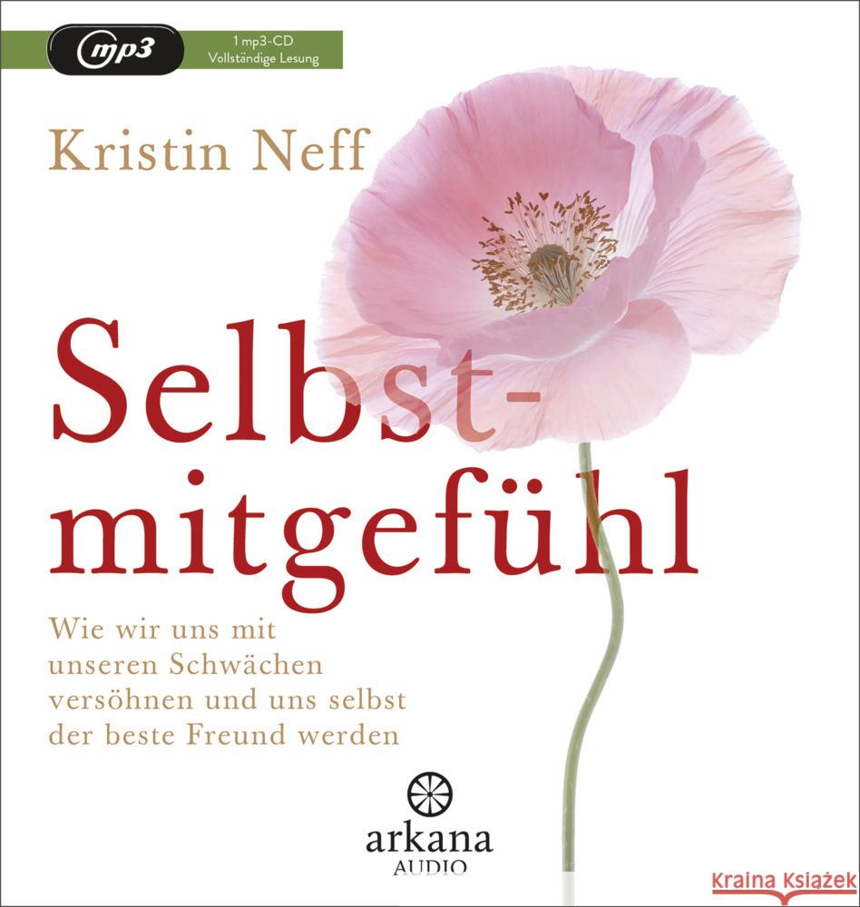 Selbstmitgefühl, 1 Audio-CD, MP3 Neff, Kristin 9783442347513 Arkana