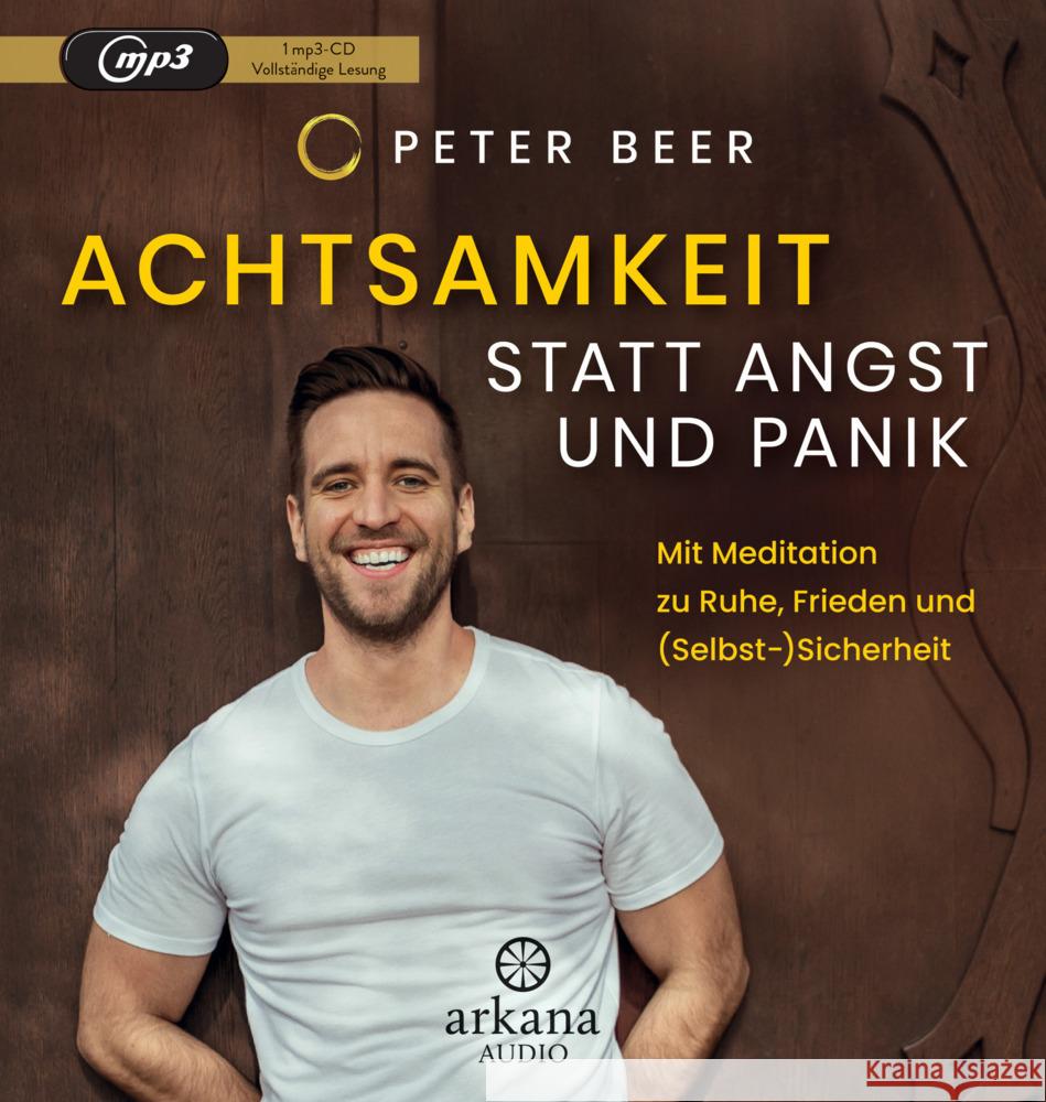 Achtsamkeit statt Angst und Panik Beer, Peter 9783442347605