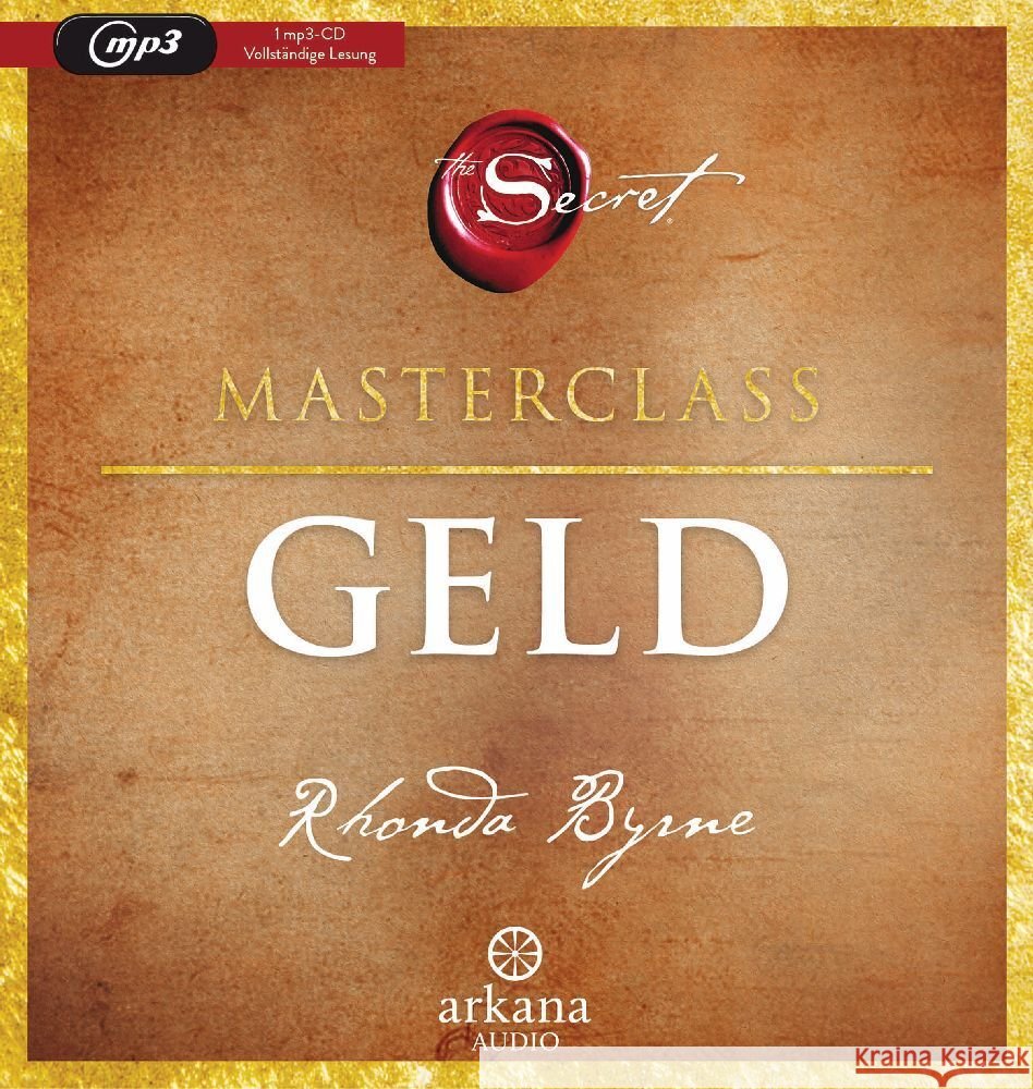 The Secret - Geld Byrne, Rhonda 9783442347667