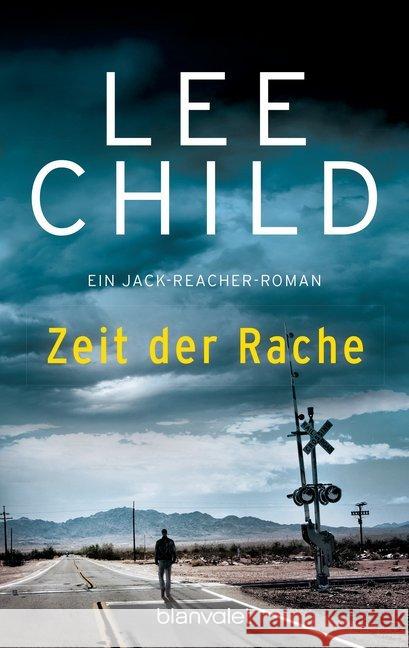 Zeit der Rache : Aus d. Engl. v. Georg Schmidt Child, Lee   9783442357154 Blanvalet