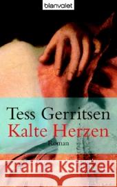 Kalte Herzen : Roman Gerritsen, Tess Lutze, Kristian  9783442358809 Blanvalet