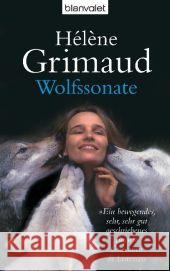 Wolfssonate Grimaud, Hélène Killisch-Horn, Michael von  9783442364602 Blanvalet