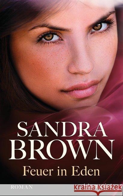 Feuer in Eden : Roman Brown, Sandra 9783442381852 Blanvalet