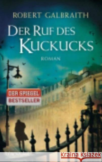 Der Ruf des Kuckucks Robert Galbraith 9783442383214 Verlagsgruppe Random House GmbH