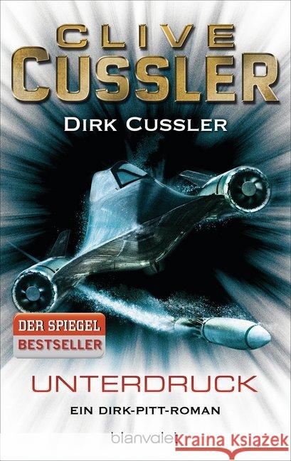 Unterdruck : Ein Dirk-Pitt-Roman Cussler, Clive; Cussler, Dirk 9783442384181