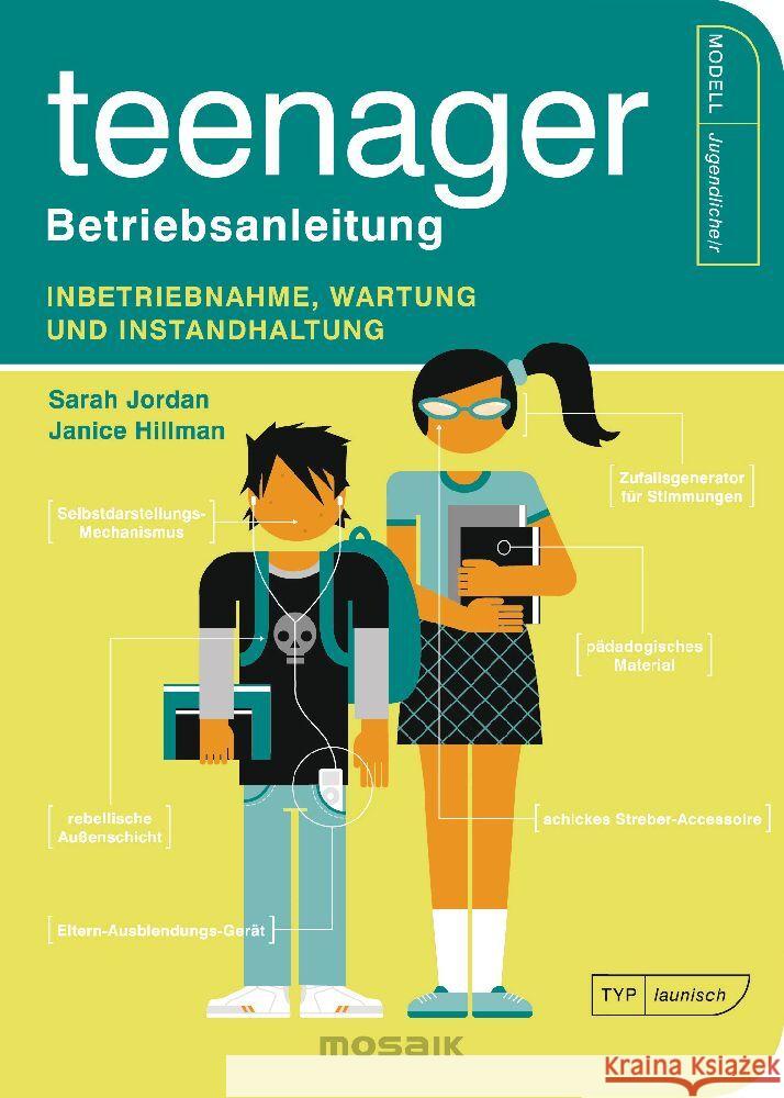 Teenager - Betriebsanleitung Jordan, Sarah, Hillman, Janice 9783442394081