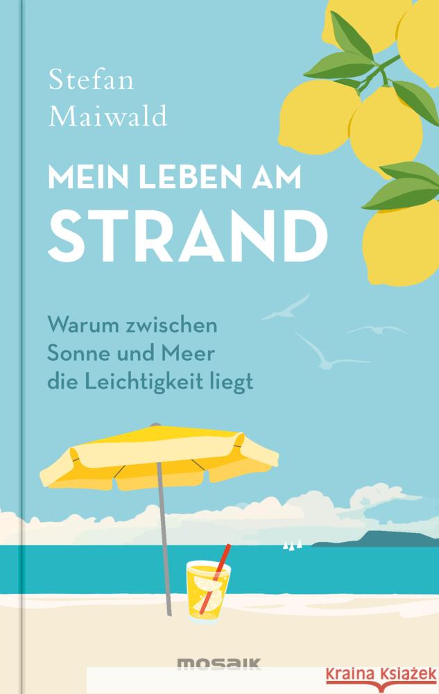 Mein Leben am Strand Maiwald, Stefan 9783442394418