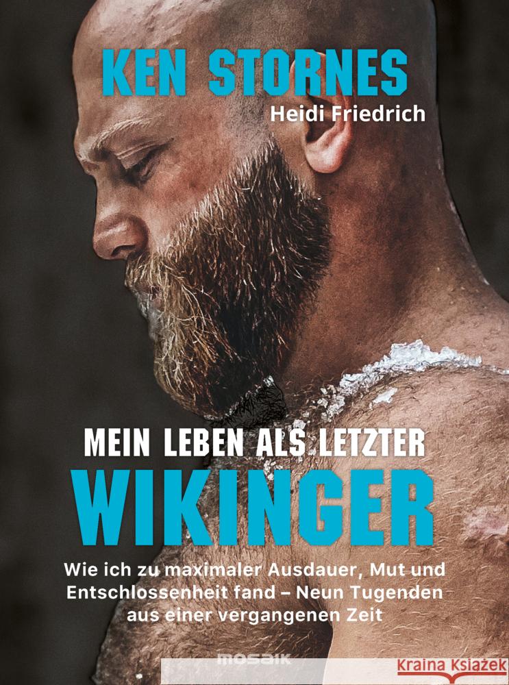 Mein Leben als letzter Wikinger Stornes, Ken, Friedrich, Heidi 9783442394449