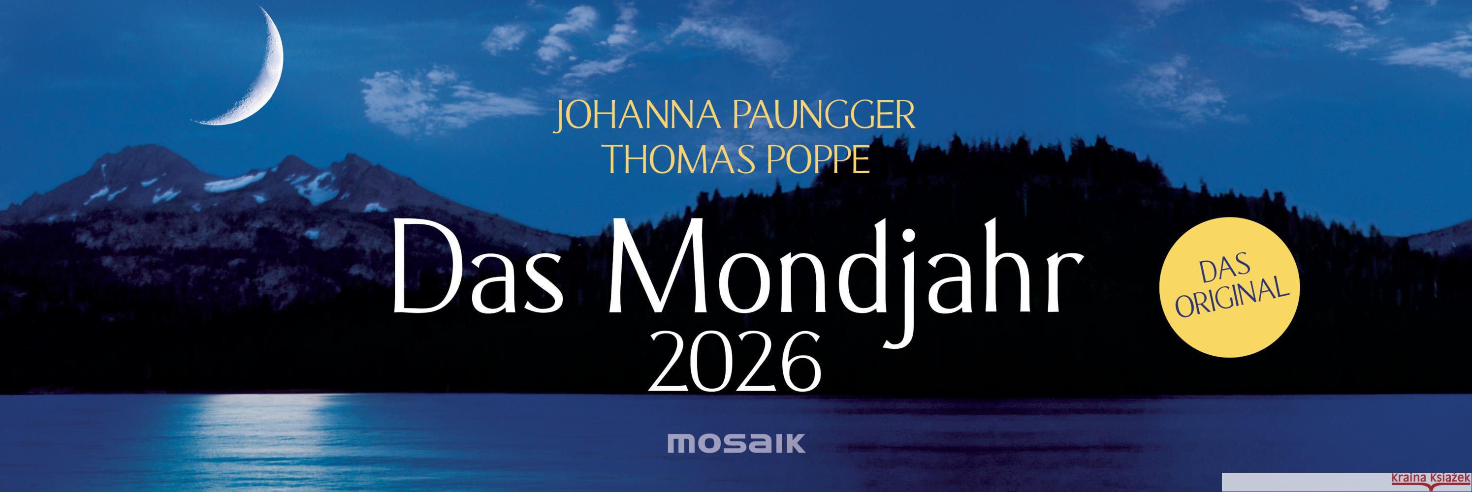 Das Mondjahr 2026 - Wochenkalender Paungger, Johanna, Poppe, Thomas 9783442395286 Mosaik