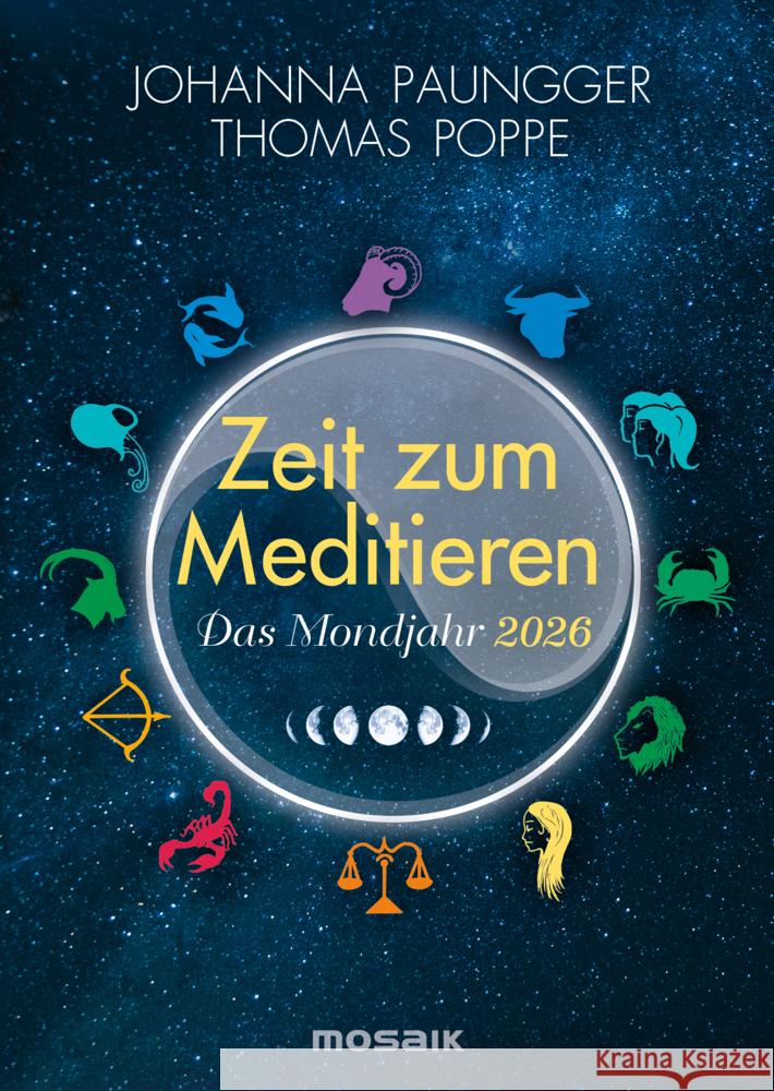 Das Mondjahr 2026 - Zeit zum Meditieren Poppe, Thomas, Paungger, Johanna 9783442395309 Mosaik