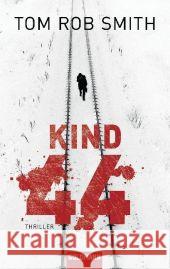 Kind 44 Tom Rob Smith 9783442472079 Verlagsgruppe Random House GmbH