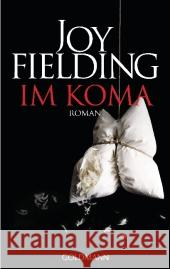 Im Koma : Roman Fielding, Joy Lutze, Kristian  9783442473496 Goldmann