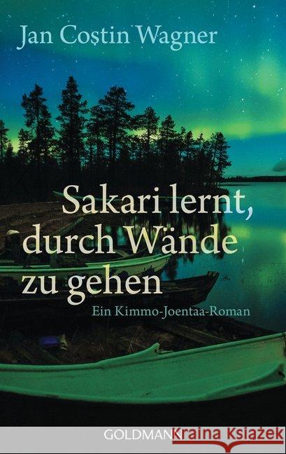 Sakari lernt, durch Wände zu gehen : Kimmo Joentaa 6 - Roman Wagner, Jan Costin 9783442474080