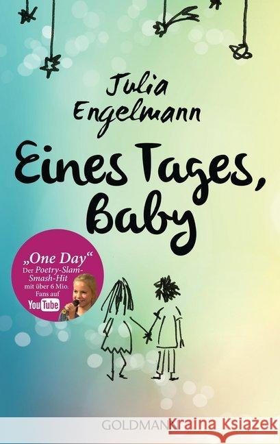 Eines Tages, Baby : Poetry-Slam-Texte - Mit 