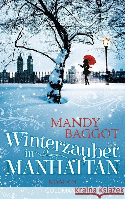 Winterzauber in Manhattan : Roman Baggot, Mandy 9783442485161