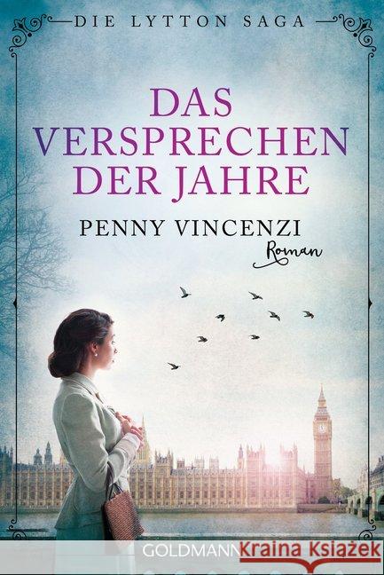 Das Versprechen der Jahre : Roman Vincenzi, Penny 9783442486731