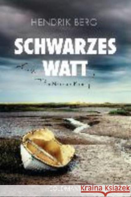 Schwarzes Watt Hendrik Berg 9783442487288