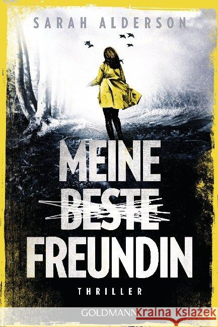 Meine beste Freundin : Thriller Alderson, Sarah 9783442489503