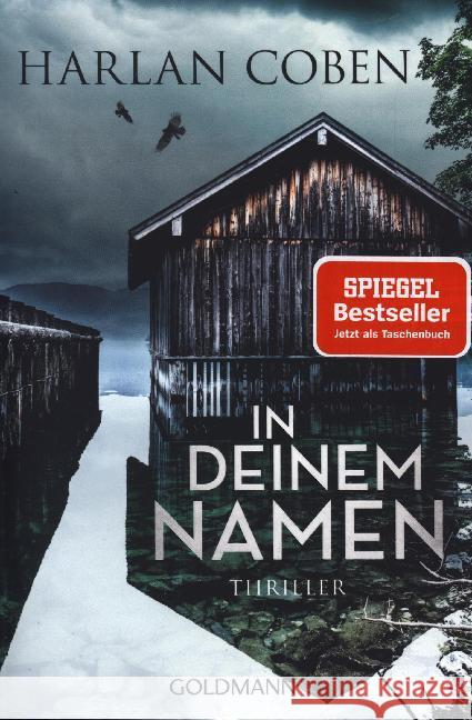 In deinem Namen : Thriller Coben, Harlan 9783442489909 Goldmann