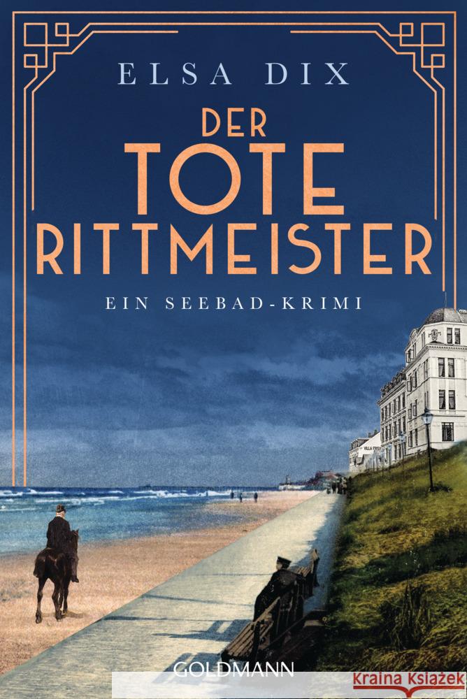 Der tote Rittmeister Dix, Elsa 9783442490356 Goldmann