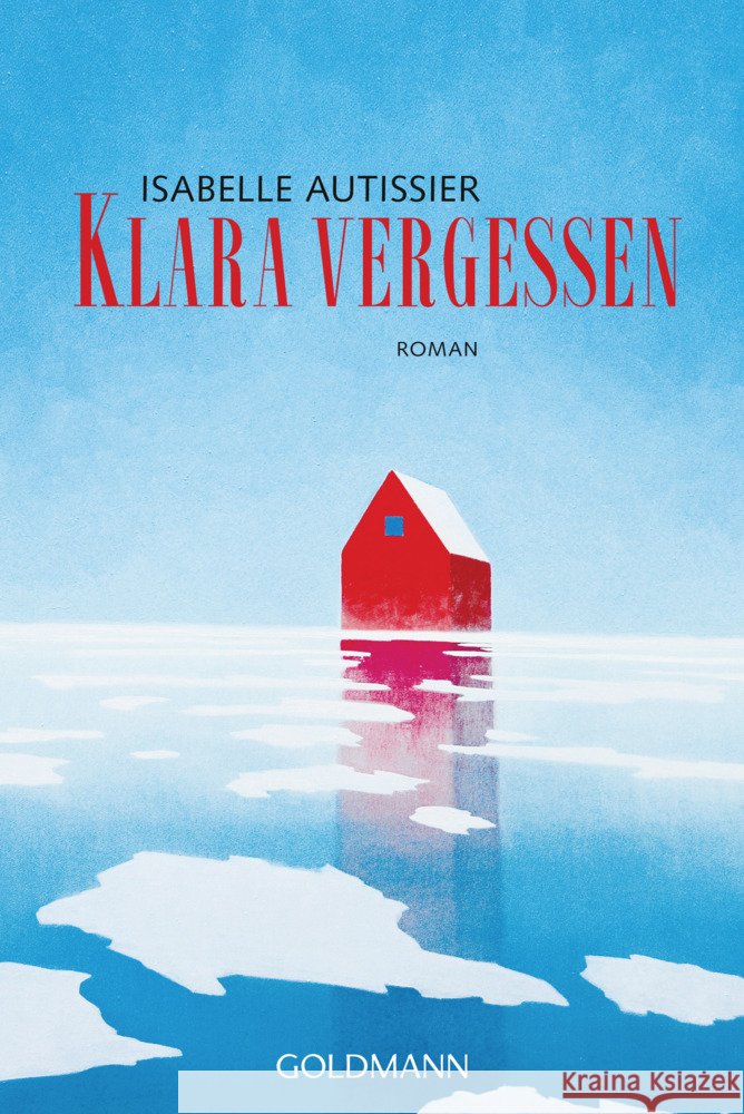 Klara vergessen Autissier, Isabelle 9783442491780