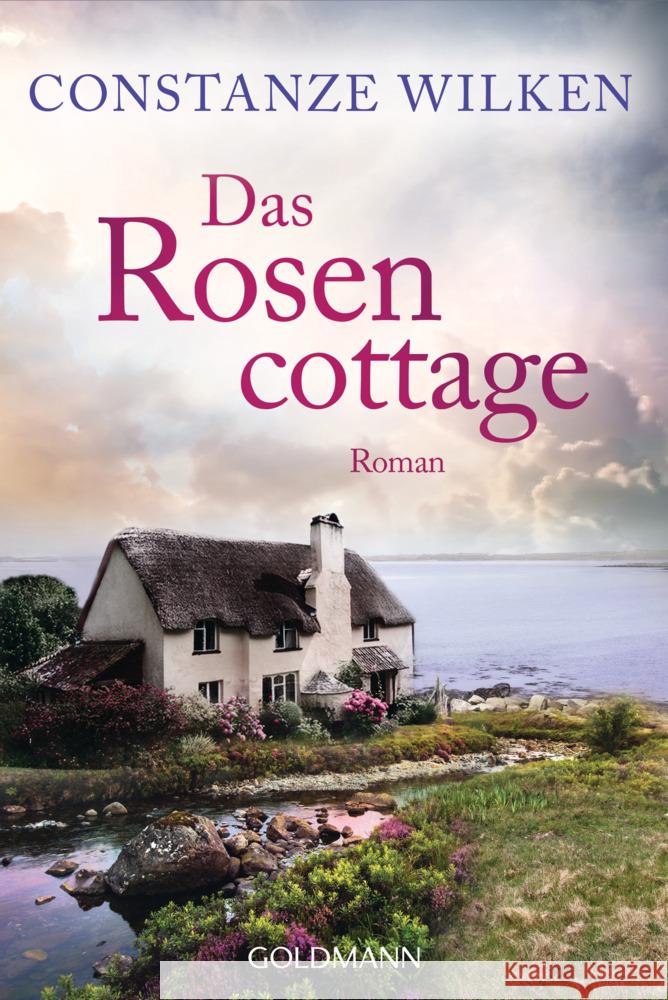 Das Rosencottage Wilken, Constanze 9783442492800