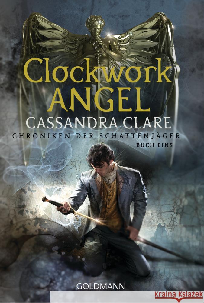 Clockwork Angel Clare, Cassandra 9783442493227 Goldmann