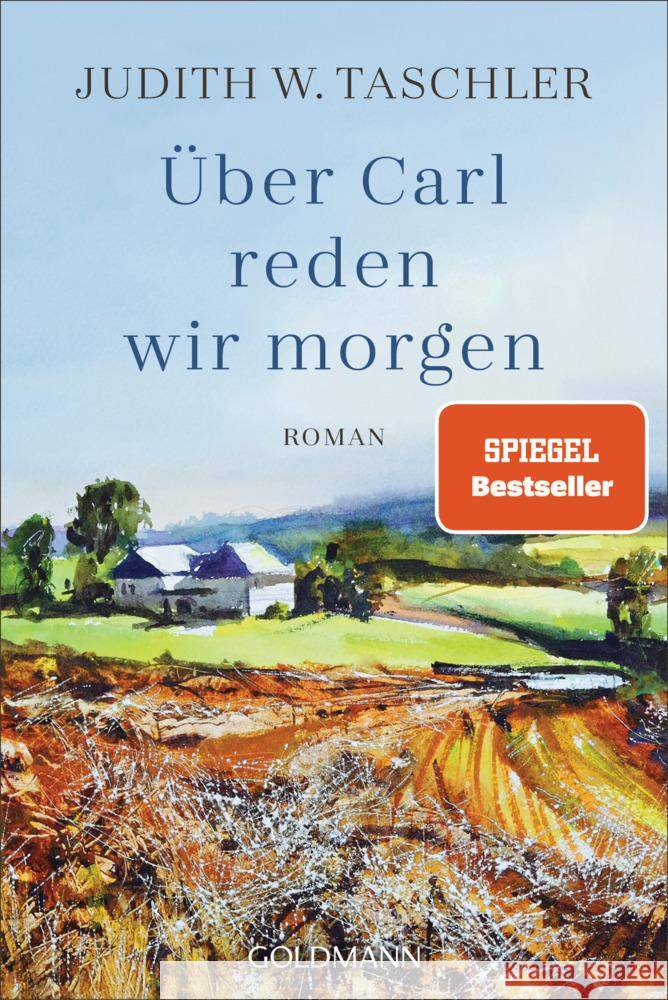 Über Carl reden wir morgen Taschler, Judith W. 9783442494507 Goldmann