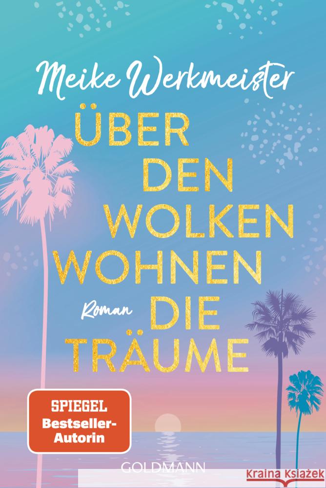 Über den Wolken wohnen die Träume Werkmeister, Meike 9783442495153