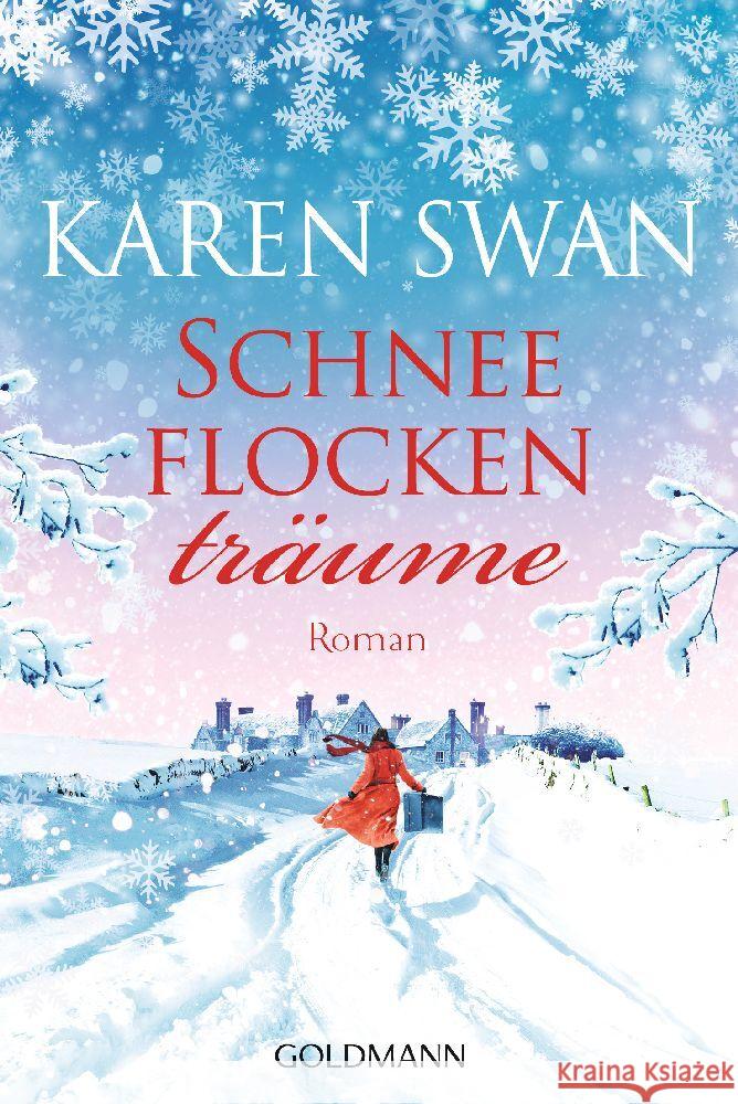 Schneeflockenträume Swan, Karen 9783442495450 Goldmann