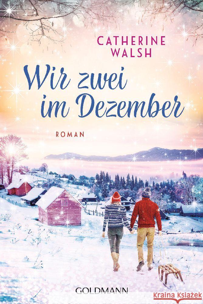 Wir zwei im Dezember Walsh, Catherine 9783442495733