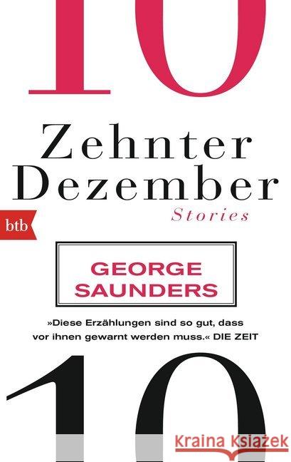 Zehnter Dezember : Stories. Ausgezeichnet mit dem Folio Prize 2014 Saunders, George 9783442713035