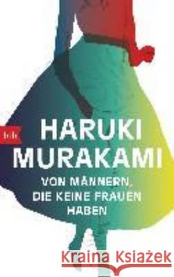 Von Männern, die keine Frauen haben Haruki Murakami   9783442714254 Verlagsgruppe Random House GmbH