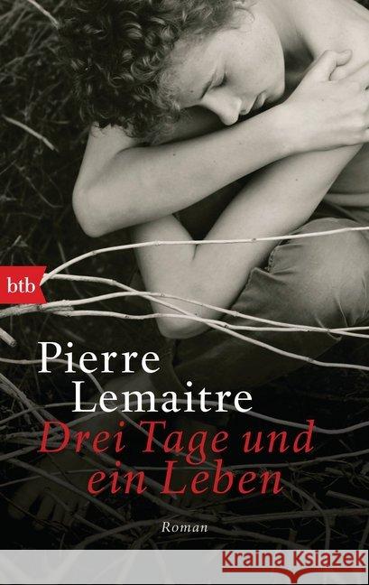 Drei Tage und ein Leben : Roman Lemaitre, Pierre 9783442715497