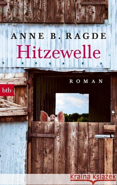 Hitzewelle : Roman Ragde, Anne B. 9783442715718 btb