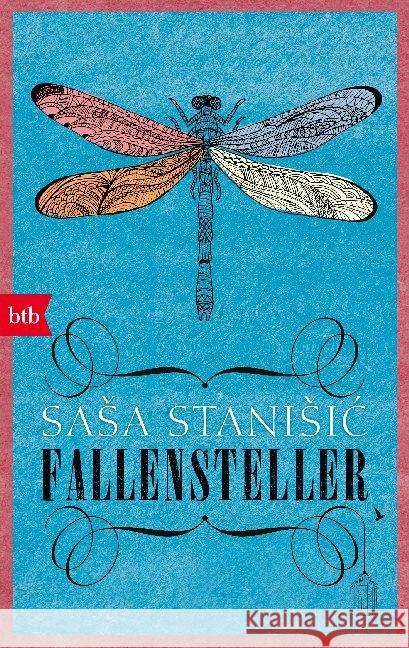 Fallensteller : Ausgezeichnet mit dem Rheingau Literaturpreis 2016 und dem Schubart-Literaturpreis 2017 Stanisic, Sasa 9783442715794