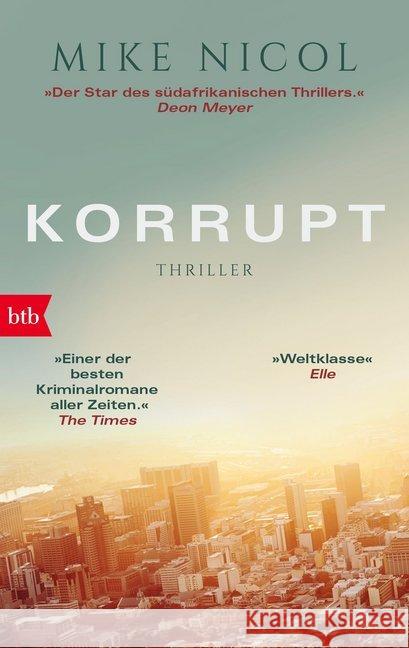 Korrupt : Thriller. Deutsche Erstausgabe Nicol, Mike 9783442715923