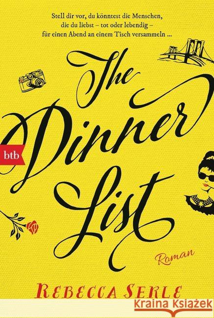 The Dinner List : Roman Serle, Rebecca 9783442718252 btb