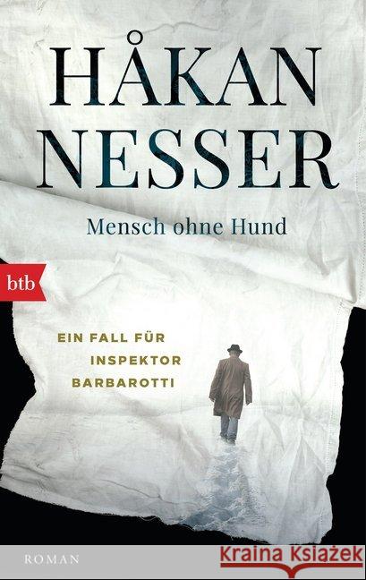 Mensch ohne Hund : Roman Nesser, Hakan 9783442719181 btb